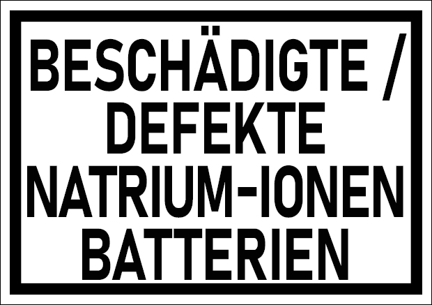 ADR-Kennzeichnung für beschädigte Natrium-Ionen-Batterien nach Sondervorschrift 376